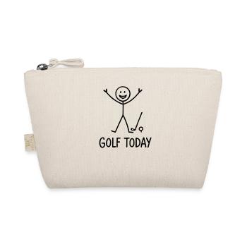 Golf Today Golfer Humor Gift Idea Golfer - Organic Pouch - nature - Front