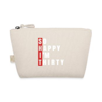 So Happy I'm Thirty 30th Birthday 30 Years Old - Organic Pouch - nature - Front
