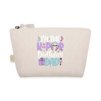 I'm The K Pop Birthday Dad - Organic Pouch - nature - Front