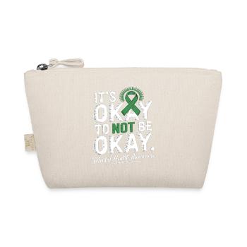 Mental Health Awareness – It's Okay Not Okay - Organic Pouch - nature - Front