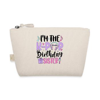 I'm The K Pop Birthday Sister - Organic Pouch - nature - Front