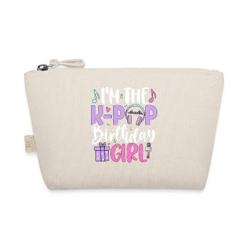 I'm The K Pop Birthday Girl - Organic Pouch - nature - Front