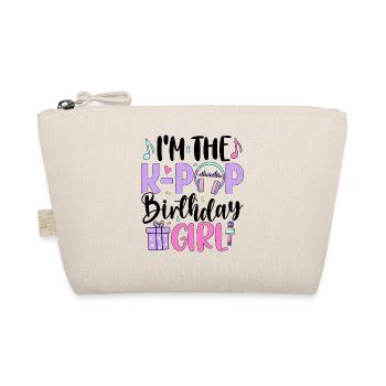 I'm The K Pop Birthday Girl - Organic Pouch - nature - Front