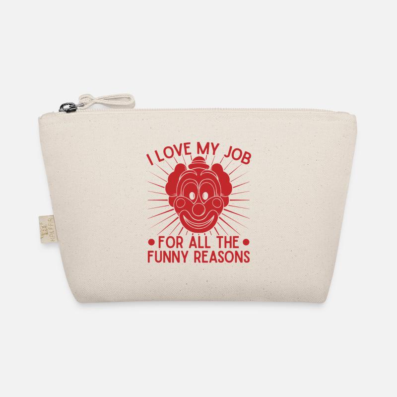 Clown, j’adore mon travail, moi, artiste de cirque, idée cadeau Trousse biologique
