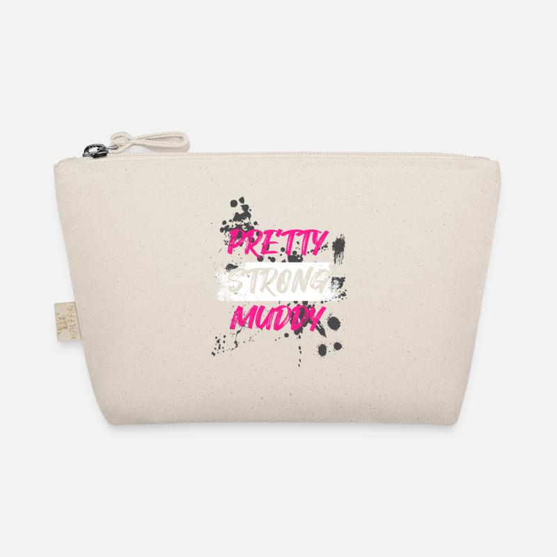 Pretty Strong Muddy Schlammlauf Mud Run Muddy Race Organic Pouch