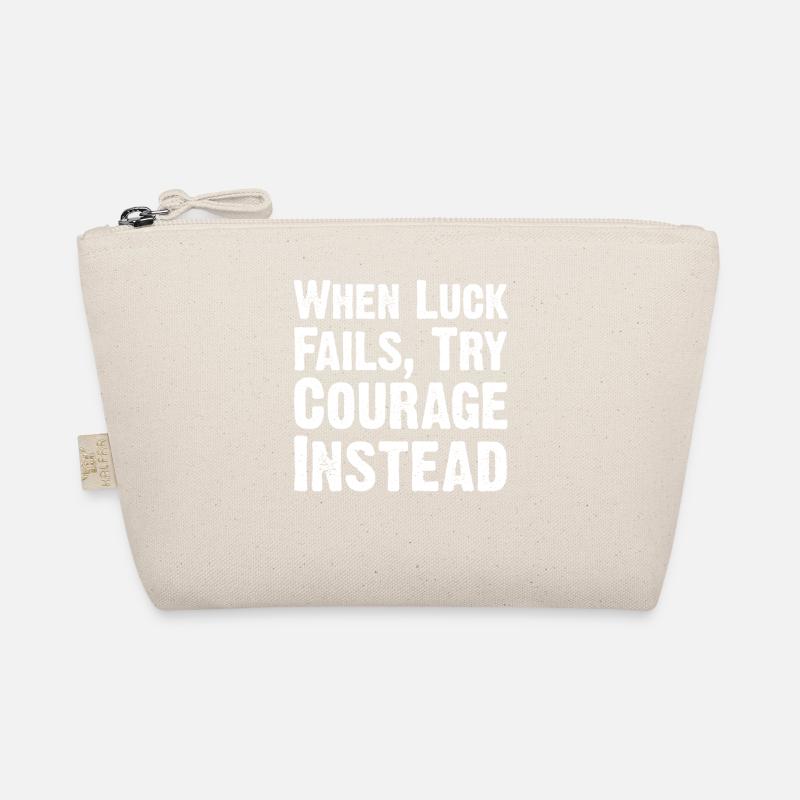 Citation du courage sur la chance Citation Tee Trousse biologique