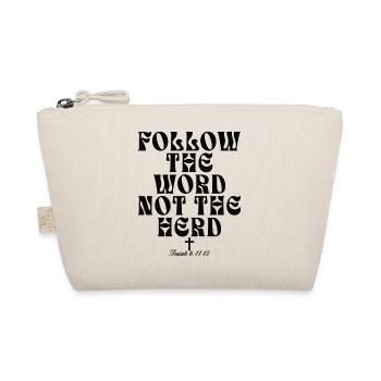 Follow The Word Not The Herd Christian - Organic Pouch - nature - Front