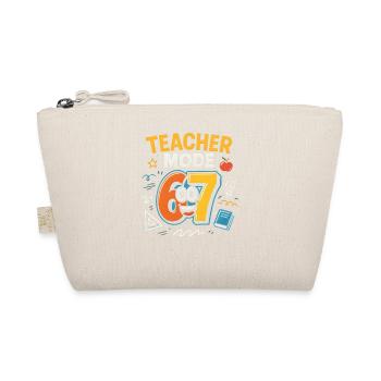 Six Seven 67 Teacher Fashion School Humor Funny Meme - Organic Pouch - nature - Front
