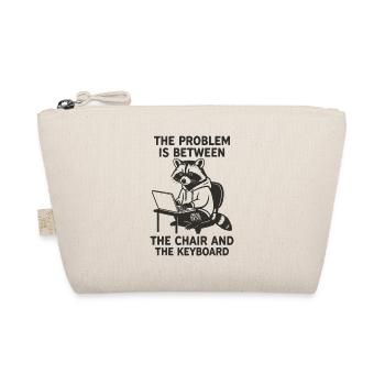 Problem between chair and keyboard - Organic Pouch - nature - Front