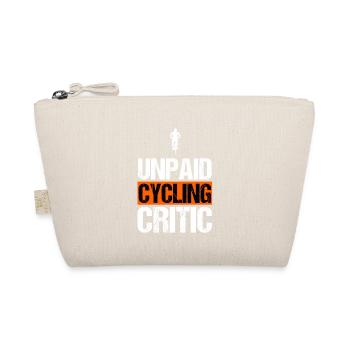 Unpaid Cycling Critic Funny Biker Slogan - Organic Pouch - nature - Front