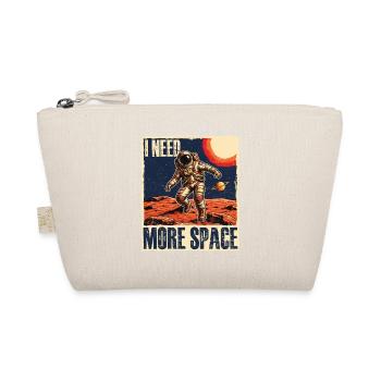 I Need More Space Astronomy Humor - Organic Pouch - nature - Front