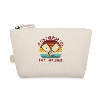 Pickleball Funny Player Im At Pickleball Court - Organic Pouch - nature - Front