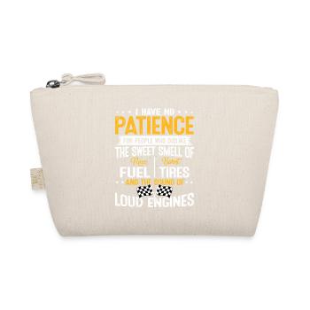 Racing Loud Engines No Patience Funny Spruch - Organic Pouch - nature - Front