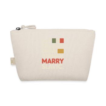 Eat Italian Drive German Marry Slavic Balkan Auto - Organic Pouch - nature - Front