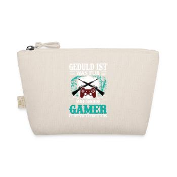 Geduld ist was für Anfänger / Lustiger Gamer Spruc - Bio-Täschchen - Natur - Vorne
