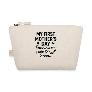 First Mother's Day Humor Mom Gift Idea Family - Organic Pouch - nature - Front
