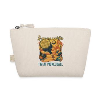 Pickleball: Wenn du das lesen kannst, bin ich bei Funny Player - Bio-Täschchen - Natur - Vorne