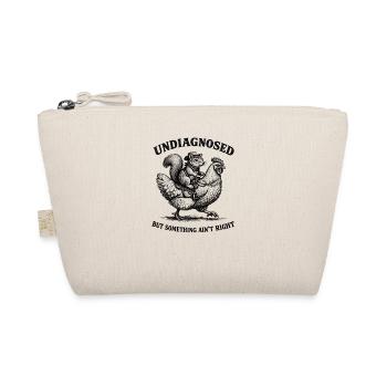 Not diagnosed, but something is wrong - Organic Pouch - nature - Front