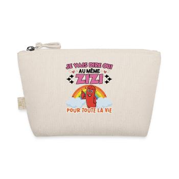 Même Zizi pour Toute La Vie EVJF Future Mariée  - Trousse biologique - nature - Devant