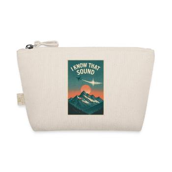 I Know the Sound | Plane Spotter Aviation - Organic Pouch - nature - Front