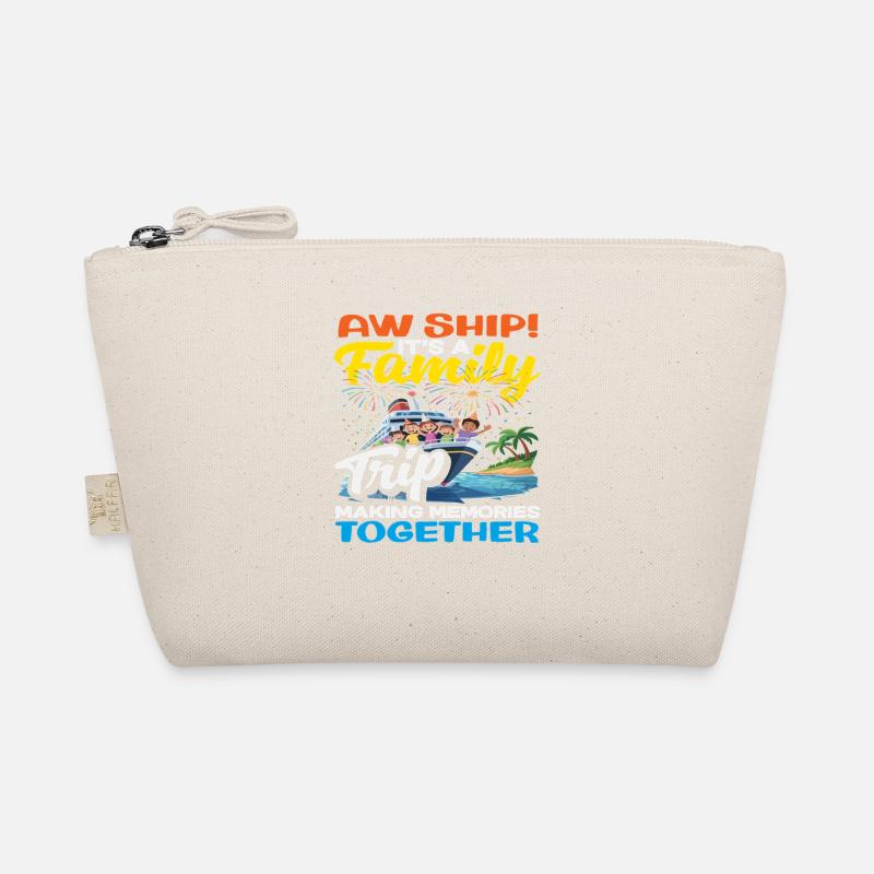 Aw Ship Family Trip Making Memories Funny Organic Pouch