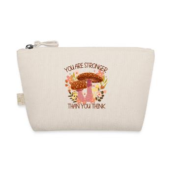 You Are Stronger Than You Think - Organic Pouch - nature - Front