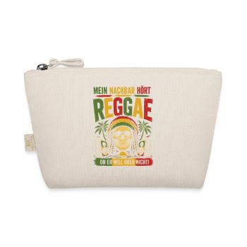 Mein Nachbar hört Reggae Lustig Shirt - Bio-Täschchen - Natur - Vorne
