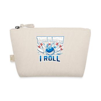 This Is How I Roll - Organic Pouch - nature - Front