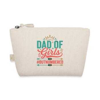 Dad of Girls Outnumbered Dad Daughters - Organic Pouch - nature - Front