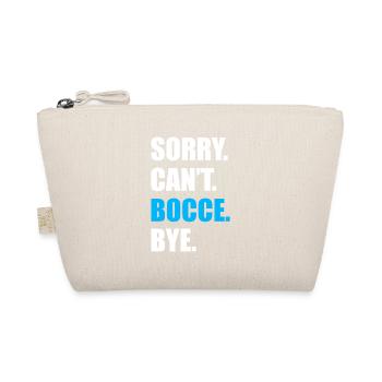 Désolé, je ne peux pas jouer à la pétanque et à la pétanque, joueur de boule - Trousse biologique - nature - Devant
