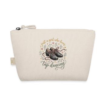Fille qui aime les claquettes Danseuse de claquettes - Trousse biologique - nature - Devant