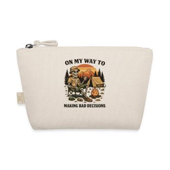 Camping Humor On My Way To Making Bad Decisions - Organic Pouch - nature - Front