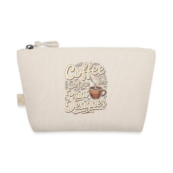 Print Designer Coffee Graphic Artist Coffee Lover - Organic Pouch - nature - Front