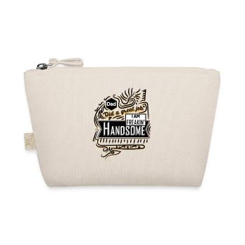 Papa Pride: Freakin' Handsome Saying - Organic Pouch - nature - Front