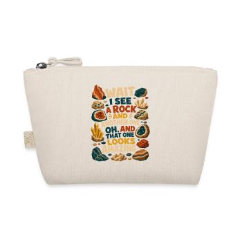 Drôle, attends, je vois un rockhound géologue rocheux - Trousse biologique - nature - Devant