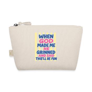 God laughed: You're going to have fun - Organic Pouch - nature - Front