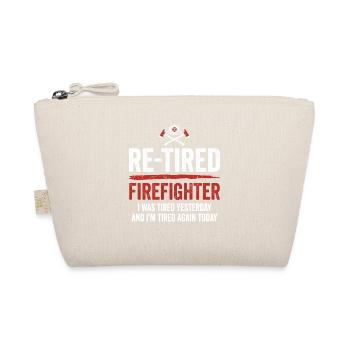 Re-Tired Sarcastic Firefighter Retired - Organic Pouch - nature - Front