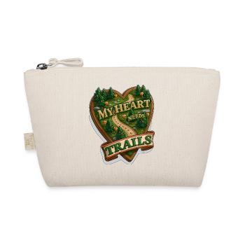 My Heart Needs Trails Nature Hiking Wilderness - Organic Pouch - nature - Front