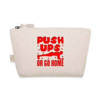 Fitness Fanatics Push Ups Or Go Home Calisthenics - Bio-Täschchen - Natur - Vorne