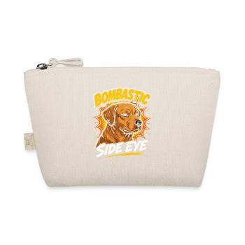 Bombastic Side Eye Dog - Organic Pouch - nature - Front