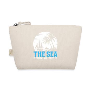The Sea Is Calling And I Must Go Captain Sail Sail - Organic Pouch - nature - Front