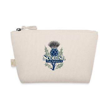 Scottish That Explains It Funny Scot Pride Thistle - Organic Pouch - nature - Front