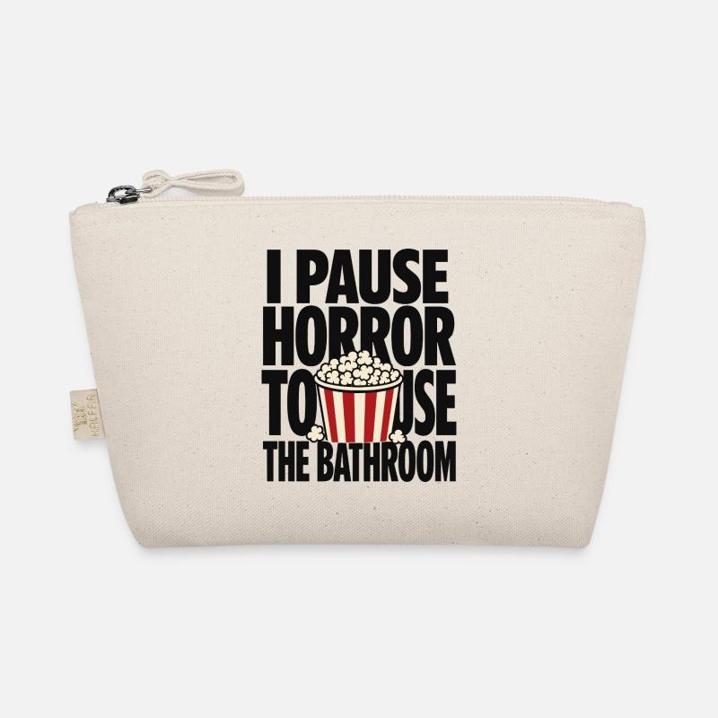 I Pause Horror To Use Bathroom Organic Pouch