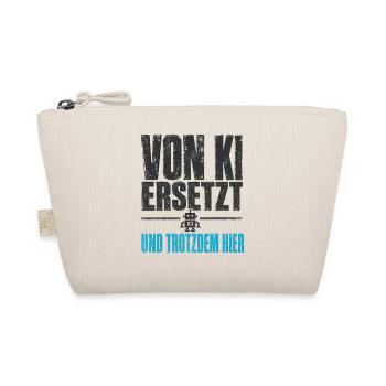 Von KI ersetzt, und trotzdem hier - Bio-Täschchen - Natur - Vorne