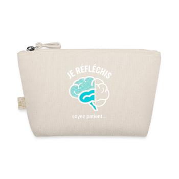 Je Réfléchis Soyez Patient Cerveau - Trousse biologique - nature - Devant