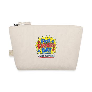 First Father's Day Jokes Activated Dad Humor - Organic Pouch - nature - Front