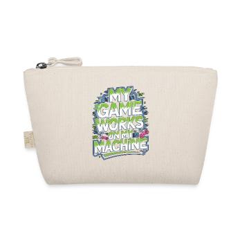 Game Developer My Game Works On Game Programmer - Organic Pouch - nature - Front