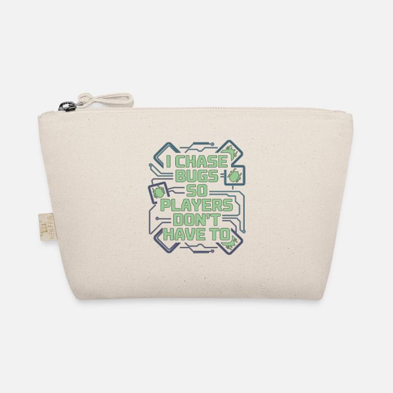 Game Developer I Chase Bugs So Game Programmer Organic Pouch