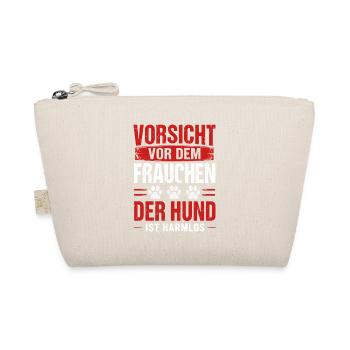 Vorsicht Frauchen Hund Ist Harmlos - Bio-Täschchen - Natur - Vorne