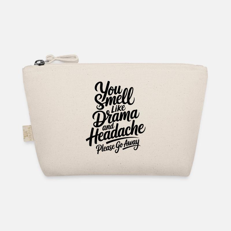 Tu sens le drame et le mal de tête Lustiger Spruch Trousse biologique